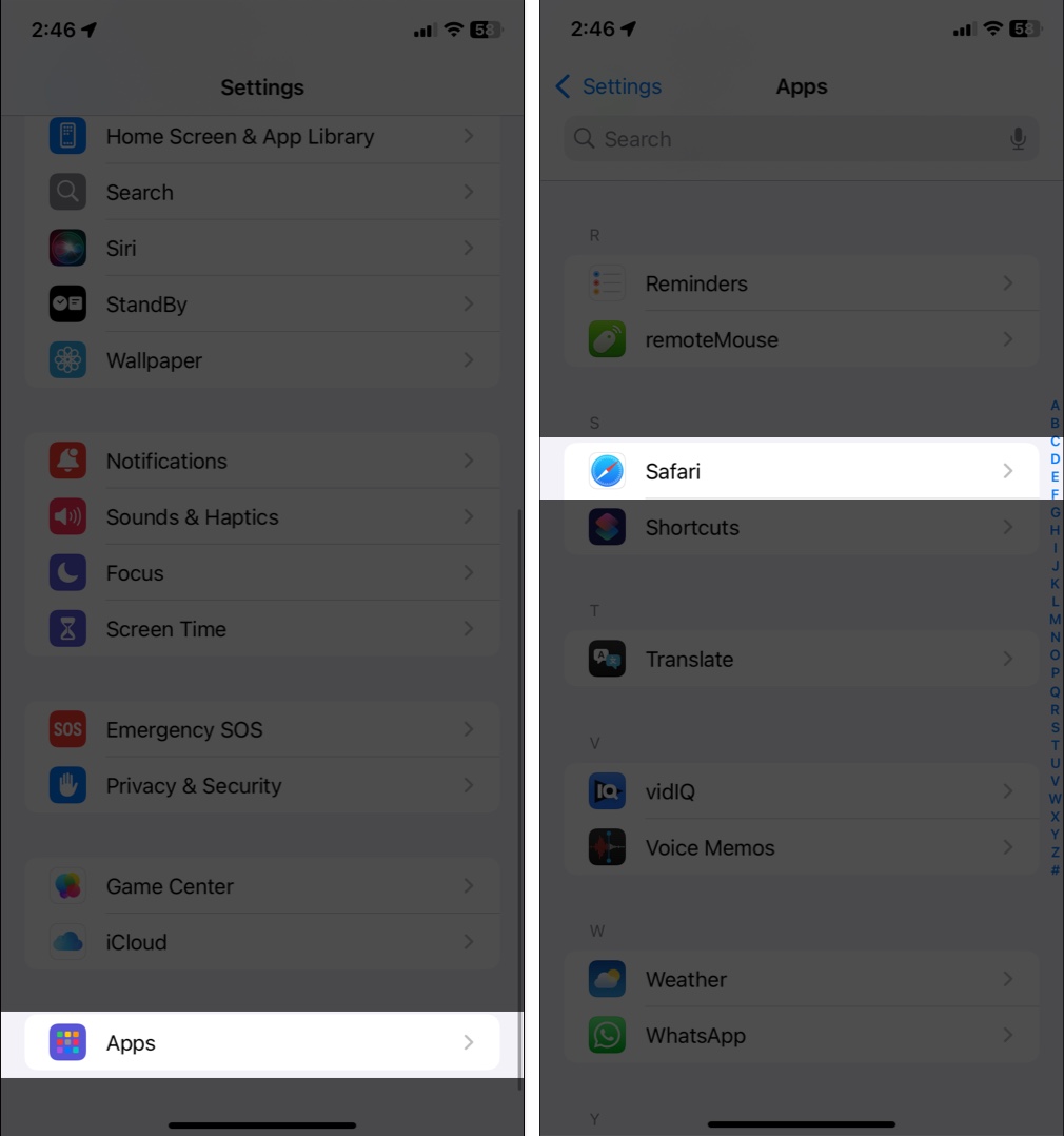 Open Settings on iPhone go to Apps and select Safari