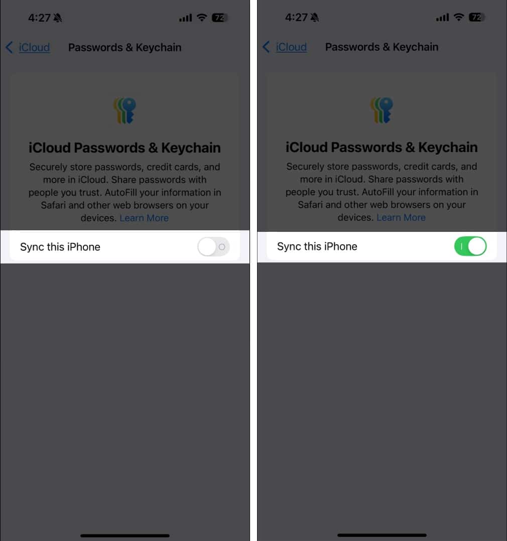 Toggle on Sync this iPhone for iCloud Passwords and Keychain