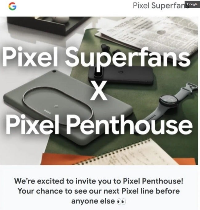 25 lucky Pixel Superfans will get to go hands-on with new Pixel handsets and features late next month. | Image credit-Android Authority - Invitation from Google hints at earlier than expected Pixel 10 release